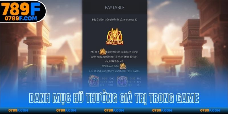 Danh mục hũ thưởng giá trị trong game 